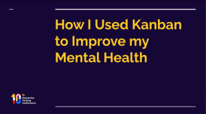 Kanban for Mental Health rtc2021